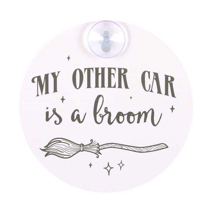 My Other Car is a Broom Window Sign