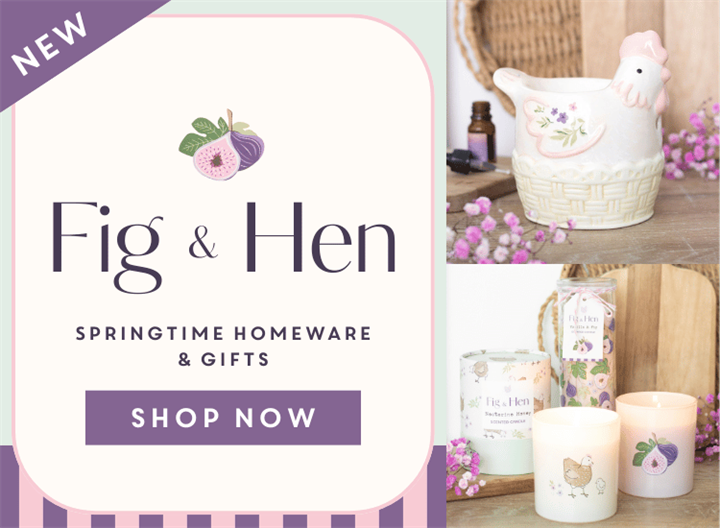 Shop Our Fig & Hen Range >