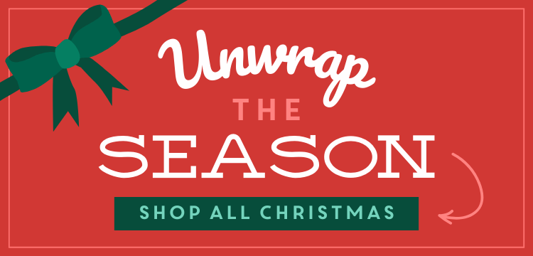 Shop All Christmas Now >