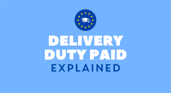 Delivery Duty Paid (DDP) Explained