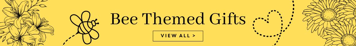View All Bee Themed Products >
