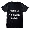 Black is My Happy Colour Unisex T-shirt Size M