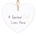 A Spoiled Cat Hanging Heart Sentiment Sign