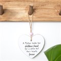 A Mother Holds Their Hearts Forever Hanging Heart Sentiment Sign