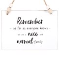 Nice And Normal Family Hanging Sign