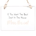 Move The Cat Hanging Sign