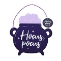 Hocus Pocus Cauldron Shaped Hanging Sign