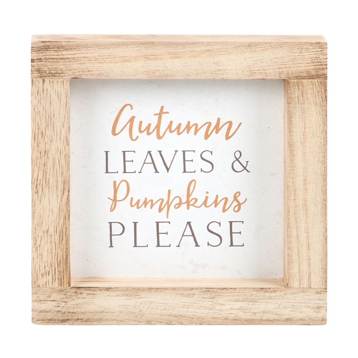 Autumn Leaves & Pumpkins Please Wooden Frame Sign