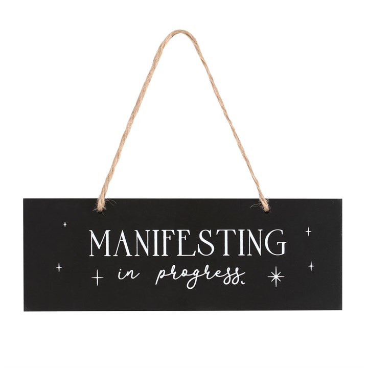 Manifesting In Progress Hanging Sign