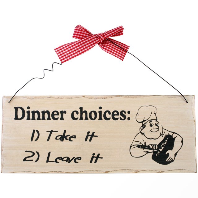 Dinner Choices Hanging Sign