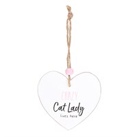 Crazy Cat Lady Hanging Heart Sentiment Sign