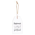 Happiness Is A Glass Of Wine Hanging Sentiment Sign