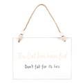 Cat Has Been Fed Hanging Sign
